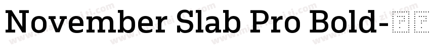 November Slab Pro Bold字体转换